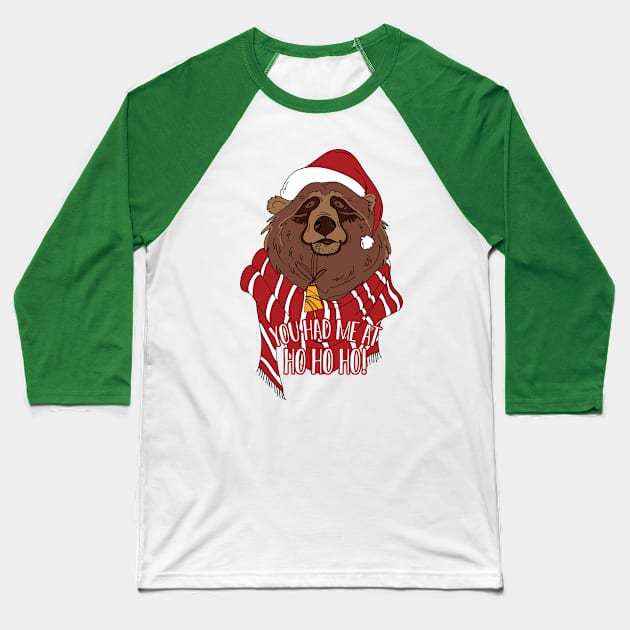 You had me at Ho Ho HO Baseball T-Shirt by Magda